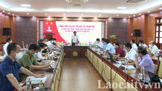 Chủ tịch UBND tỉnh Trịnh Xuân Trường kiểm tra phương án phòng, chống dịch Covid-19 trên địa bàn TP Lào Cai