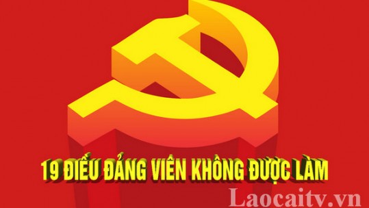 19 điều đảng viên không được làm