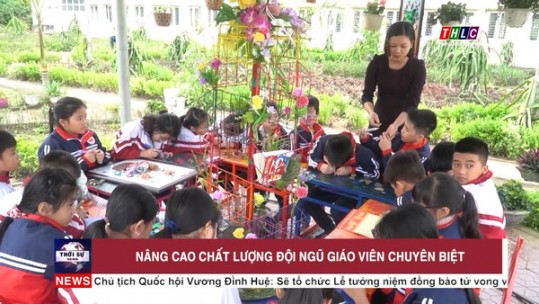 Nâng cao chất lượng đội ngũ giáo viên chuyên biệt