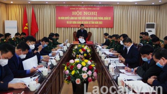 Đảng ủy Quân sự tỉnh Lào Cai lãnh đạo hoàn thành tốt nhiệm vụ QS - QP năm 2021