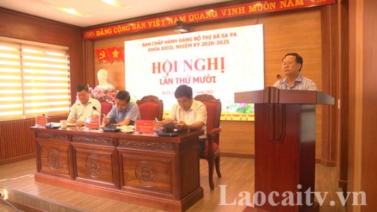 Ban Chấp hành Đảng bộ thị xã Sa Pa tổ chức Hội nghị lần thứ Mười