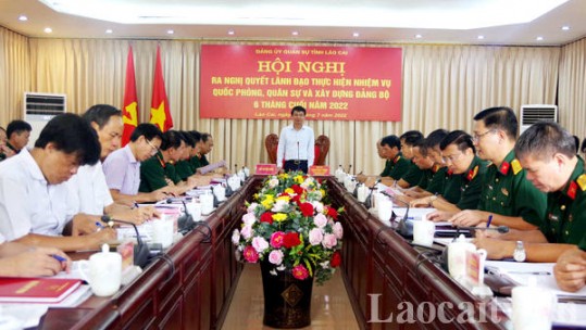 Đảng ủy Quân sự tỉnh triển khai nhiệm vụ 6 tháng cuối năm 2022