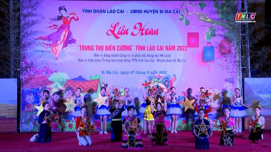 Tỉnh đoàn tổ chức Chương trình liên hoan “Trung thu biên cương”