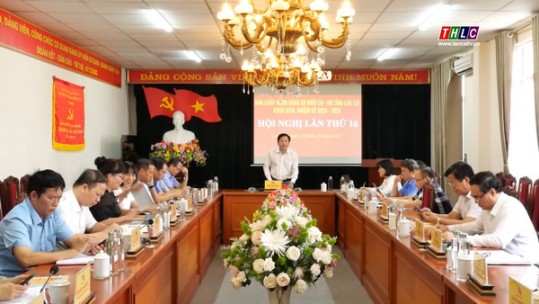 Ban Chấp hành Đảng bộ Khối Cơ quan - Doanh nghiệp tỉnh tổ chức hội nghị lần thứ XVI