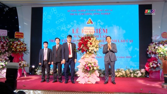 Kỷ niệm 30 năm thành lập Trung tâm Giống nông nghiệp tỉnh Lào Cai