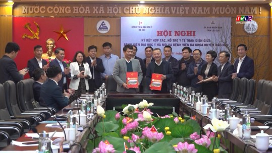 Bệnh viện Đại học Y Hà Nội ký kết hỗ trợ y tế toàn diện đối với một số bệnh viện tuyến huyện của Lào Cai