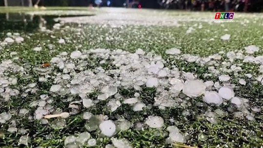 Nguy cơ gia tăng mưa đá trong vài ngày tới