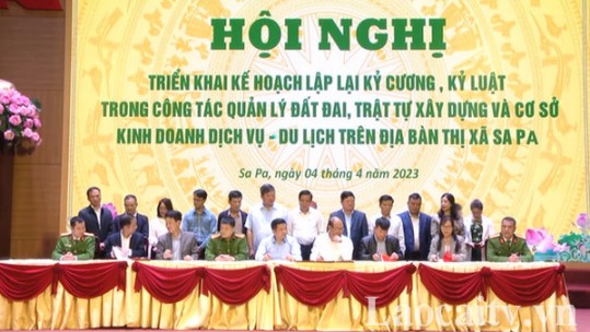 Sa Pa triển khai lập lại kỷ cương trong quản lý đất đai, xây dựng và dịch vụ du lịch