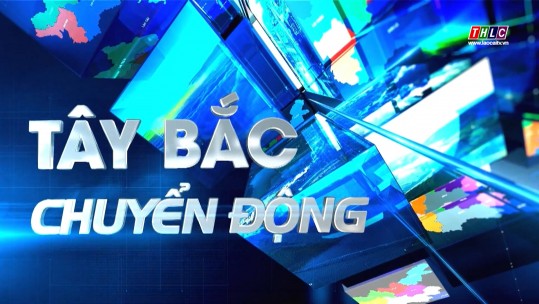 Tây Bắc chuyển động (01/5/2025)