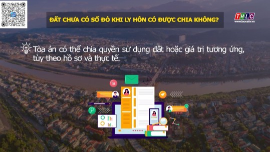Đất chưa có sổ đỏ khi ly hôn có được chia không?