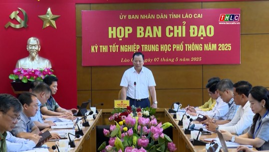 Họp Ban Chỉ đạo kỳ thi tốt nghiệp THPT năm 2025