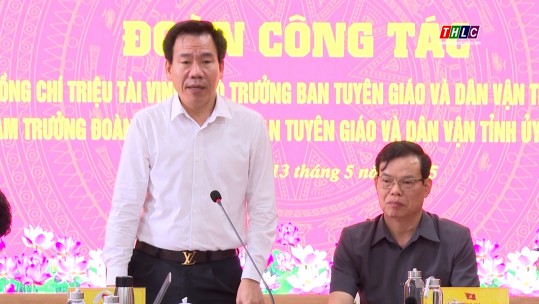 Ban Tuyên giáo và Dân vận Trung ương làm việc với Ban Tuyên giáo và Dân vận Tỉnh ủy Lào Cai