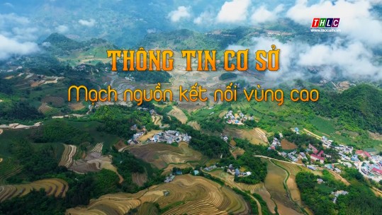 Phim phóng sự: Thông tin cơ sở – kết nối vùng cao Si Ma Cai