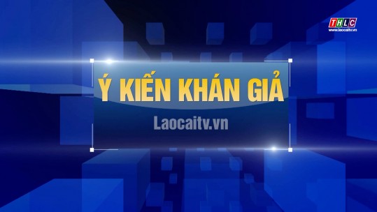 Xây dựng Chính quyền: Ý kiến khán giả (22/6/2025)