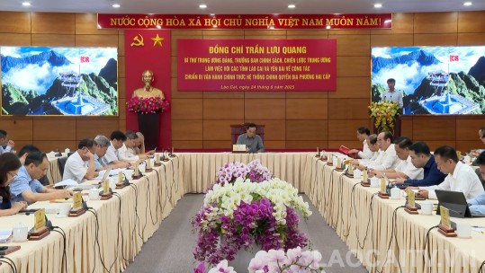 Đoàn công tác Trung ương làm việc với Lào Cai và Yên Bái về công tác chuẩn bị vận hành chính thức hệ thống chính quyền địa phương hai cấp