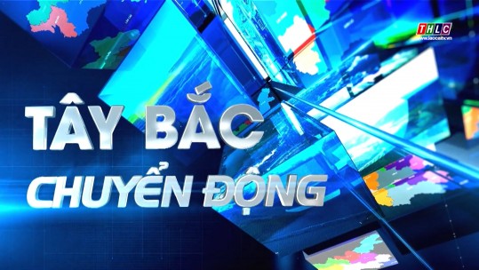 Tây Bắc chuyển động (25/6/2025)
