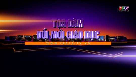 Tọa đàm đổi mới Giáo dục (25/6/2025)