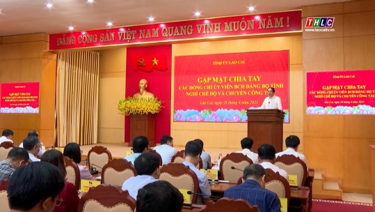 Tỉnh ủy gặp mặt, chia tay các đồng chí Ủy viên Ban chấp hành Đảng bộ tỉnh nghỉ hưu theo chế độ
