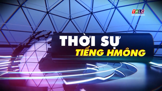 Thời sự (tiếng Mông) (29/6/2025)